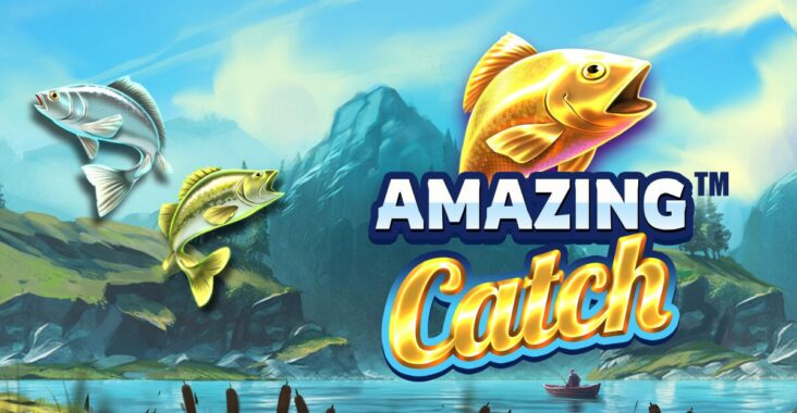 Keajaiban Slot Game Amazing Catch: Serunya Bermain dan Fitur-Fitur Unggulnya